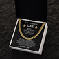 To My Wonderful Dad | First Man I Ever Loved | Cuban Link Chain Gift For Father, Dad, Pops, Daddy, Step Dad