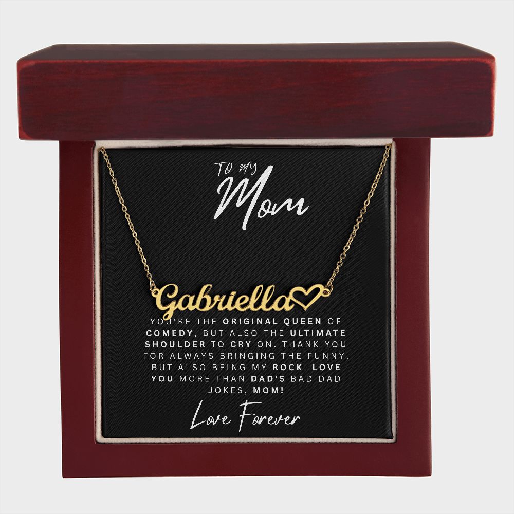 To My Mom | Original Queen Of Comedy | Custom Hear Name Necklace