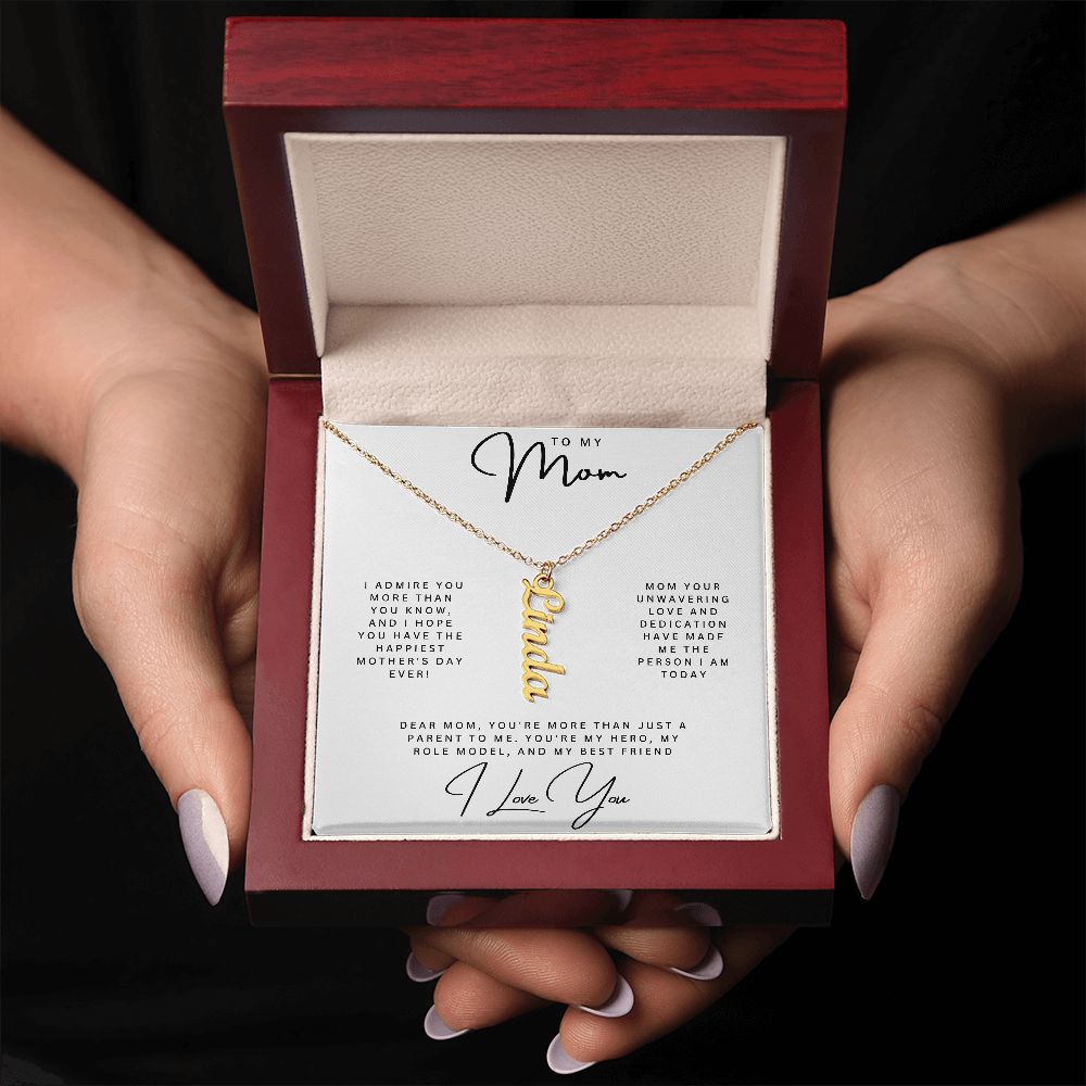 To My Mom | Dear Mom, You're More Than | Personalized Vertical Name Necklace