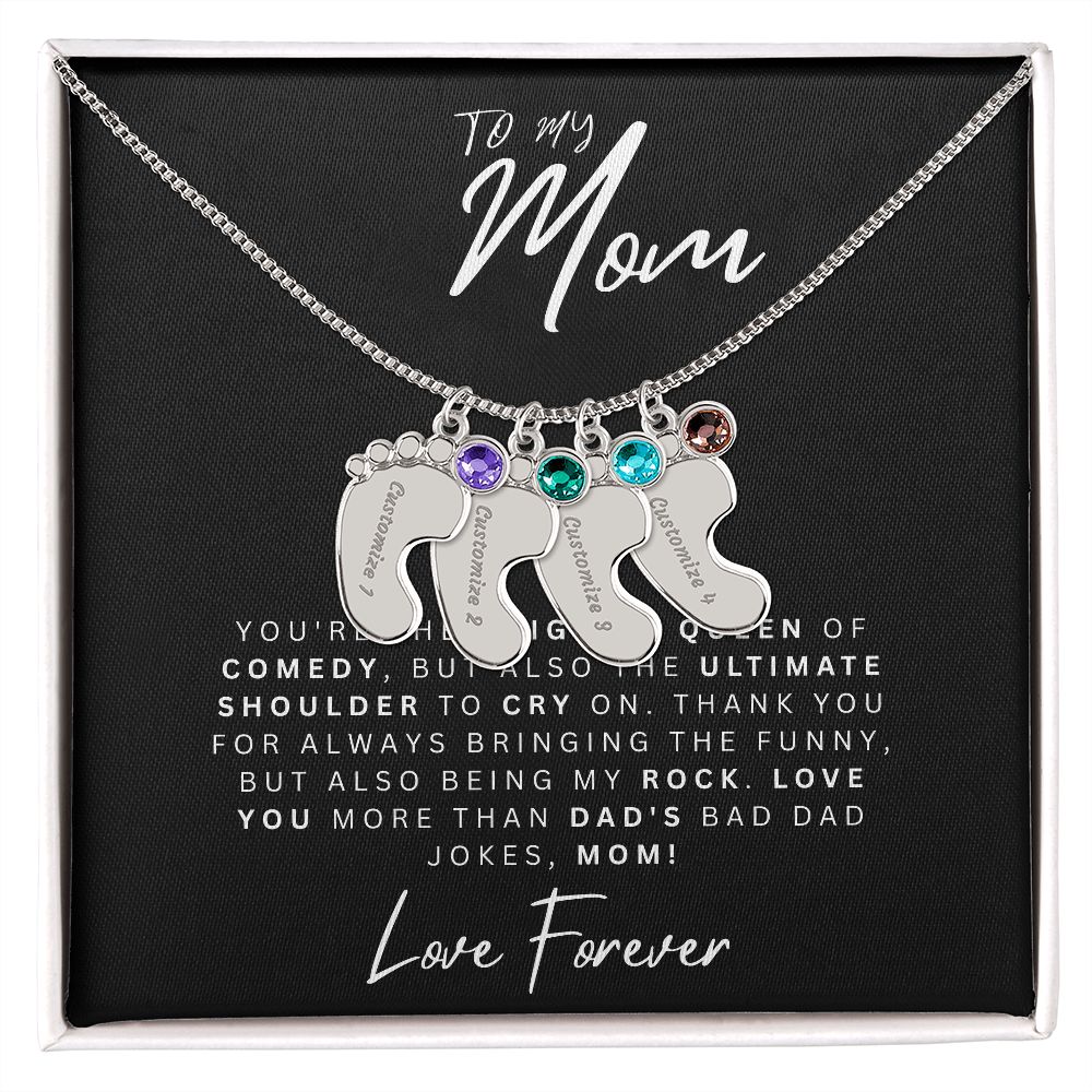 To My Mom | Original Queen Of Comedy | Baby Feet Necklace with Birthstone