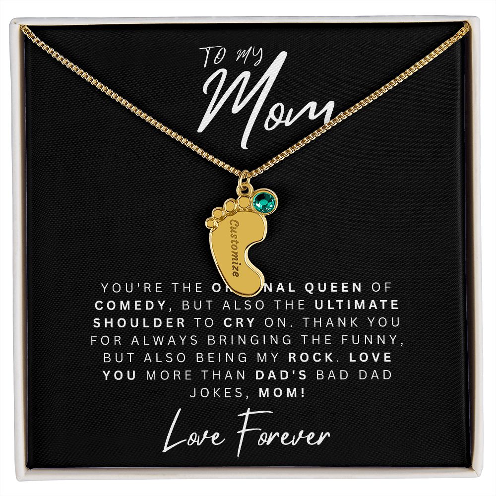 To My Mom | Original Queen Of Comedy | Baby Feet Necklace with Birthstone