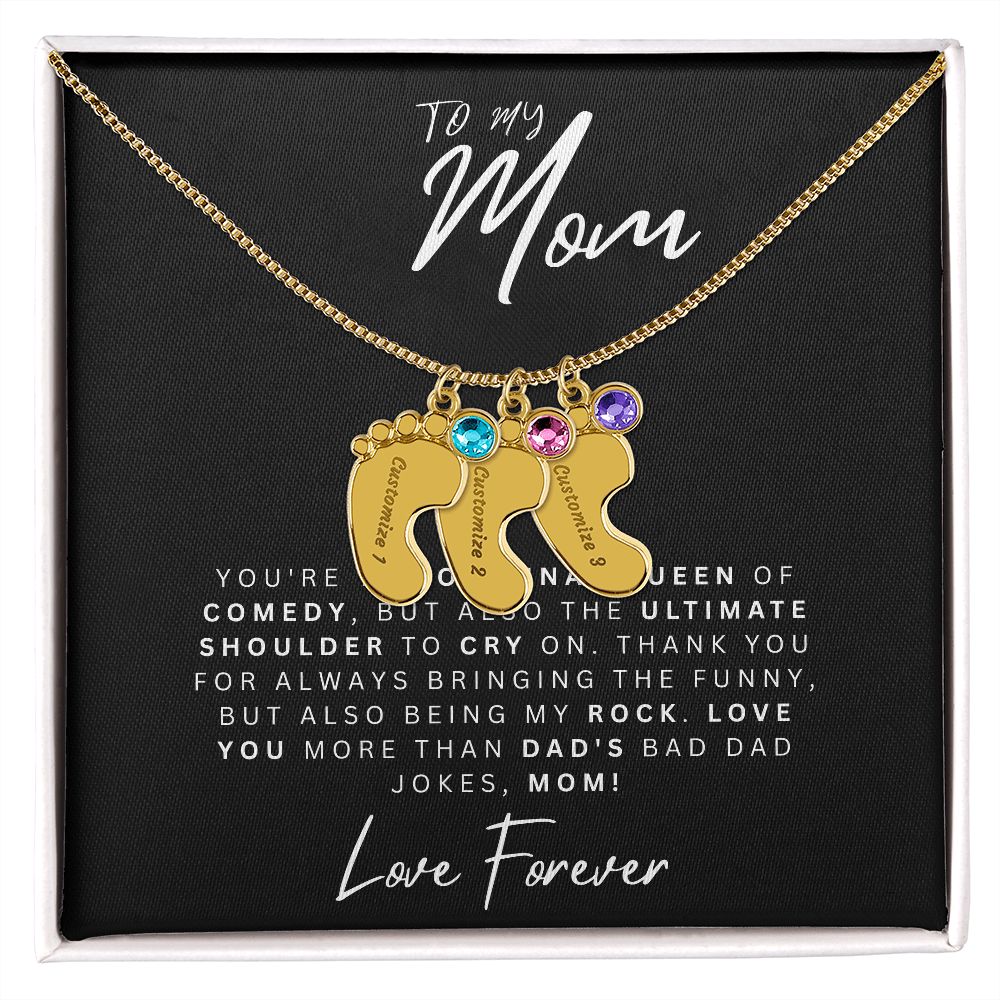 To My Mom | Original Queen Of Comedy | Baby Feet Necklace with Birthstone