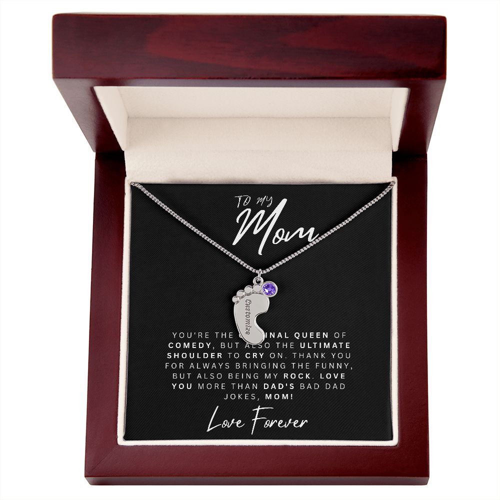 To My Mom | Original Queen Of Comedy | Baby Feet Necklace with Birthstone