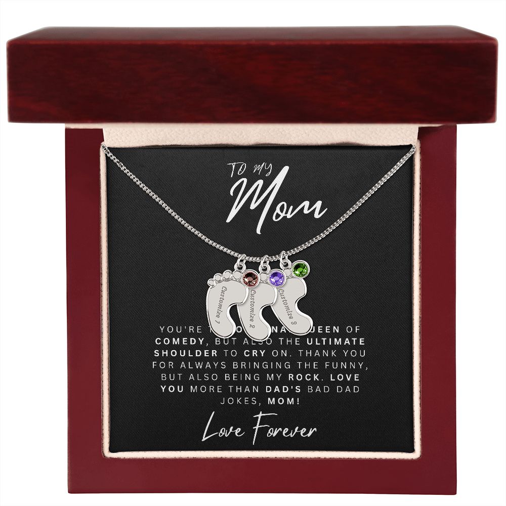 To My Mom | Original Queen Of Comedy | Baby Feet Necklace with Birthstone