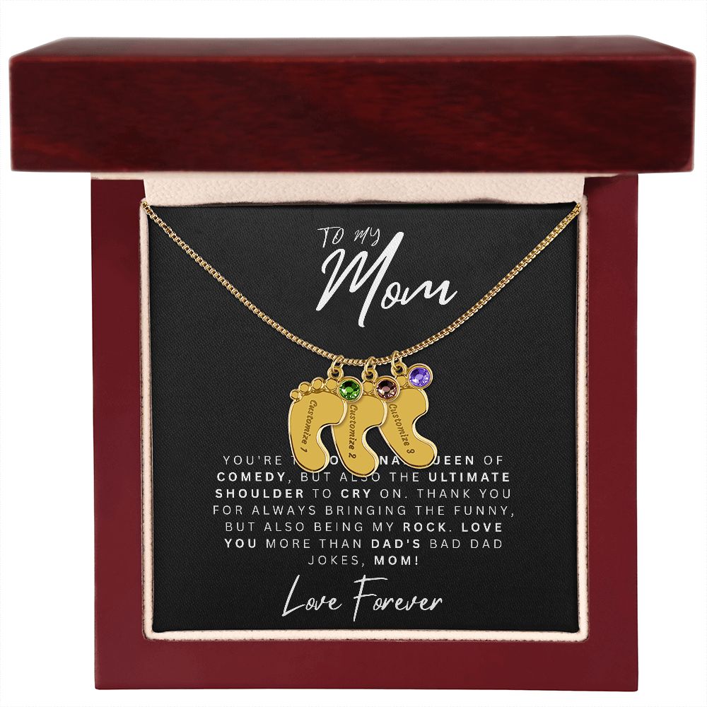 To My Mom | Original Queen Of Comedy | Baby Feet Necklace with Birthstone
