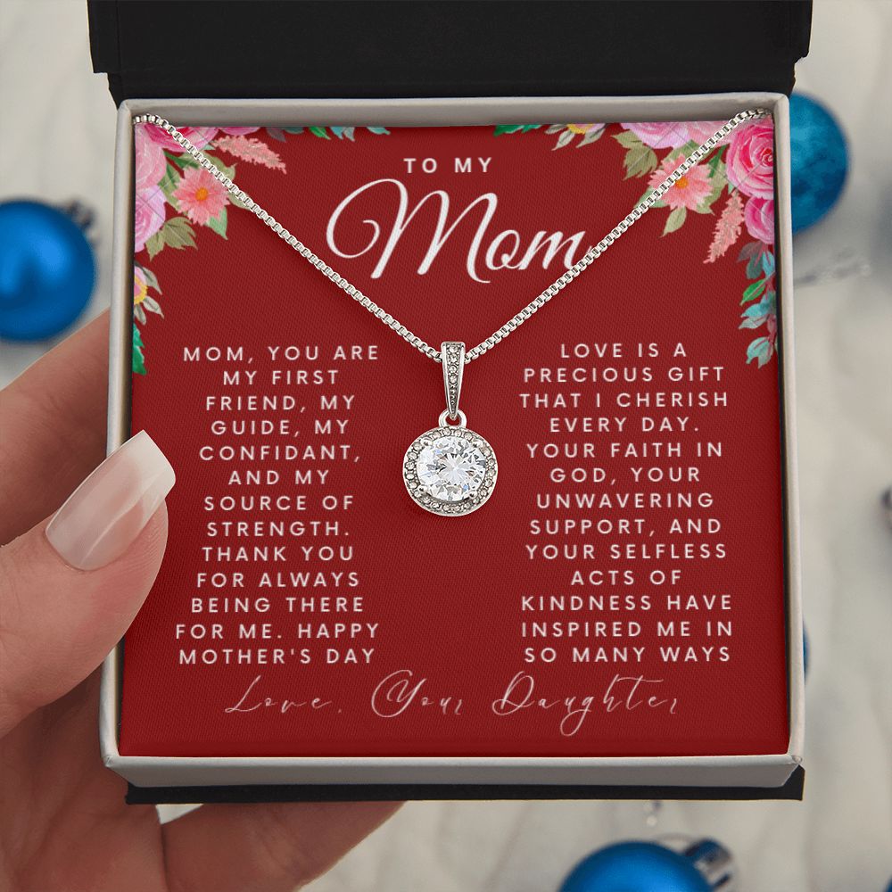 To My Mom | Mom, You Are My First Friend | Eternal Hope Necklace