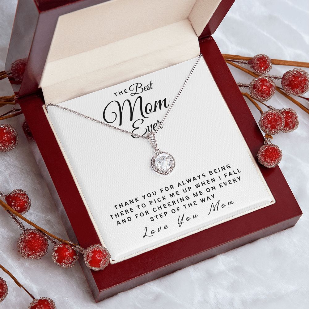 The Best Mom Ever | Thank You For Always Being There | Eternal Hope Necklace