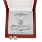To My Daughter | A Daughter is a Reflection of her Mother's Strength | Love Knot Necklace