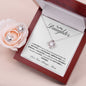 To My Daughter | A Daughter is a Reflection of her Mother's Strength | Love Knot Necklace