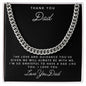 Thank You Dad | The Love & Guidance | Cuban Link Necklace