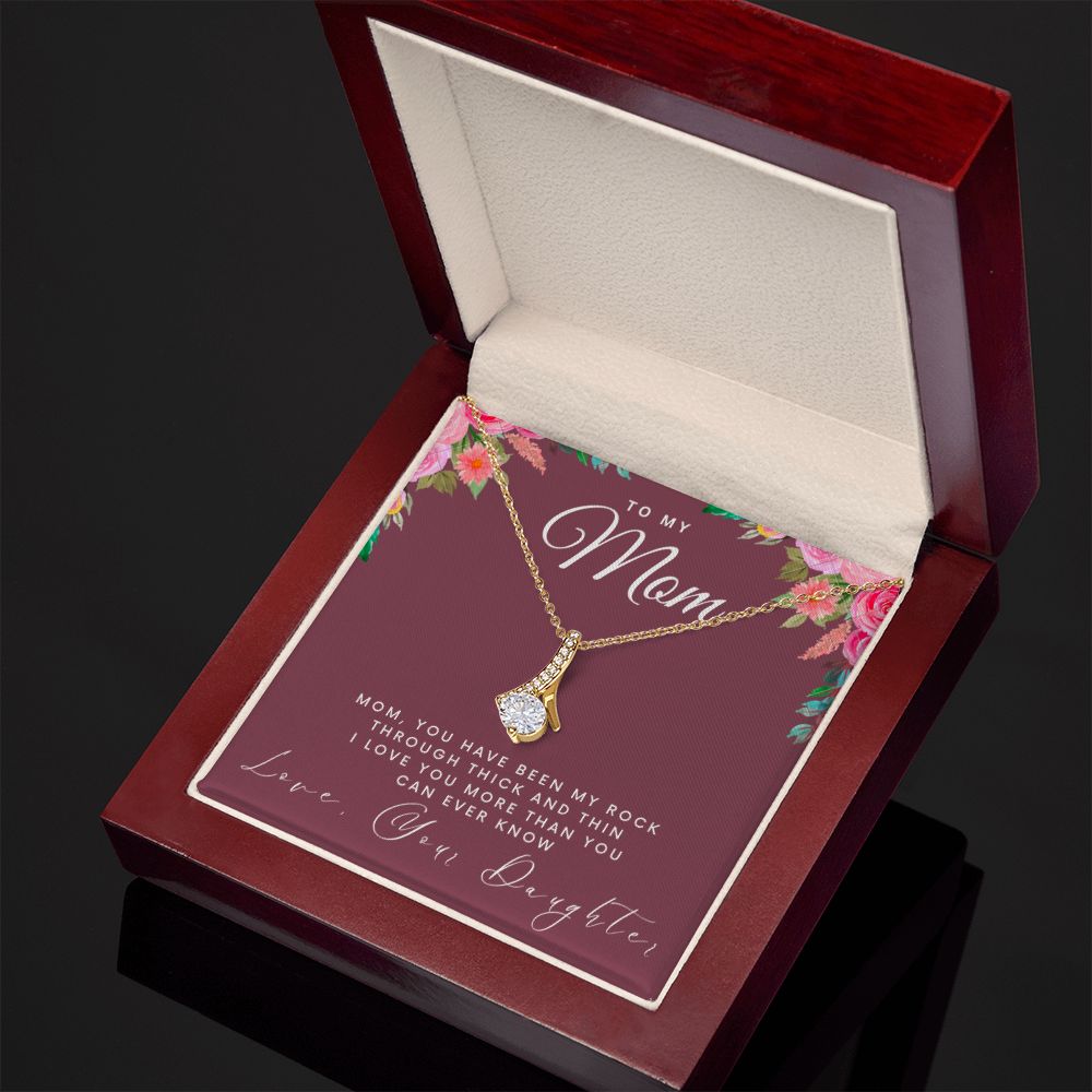 To My Mom | Mom You Have Been My Rock | Alluring Beauty Neklace
