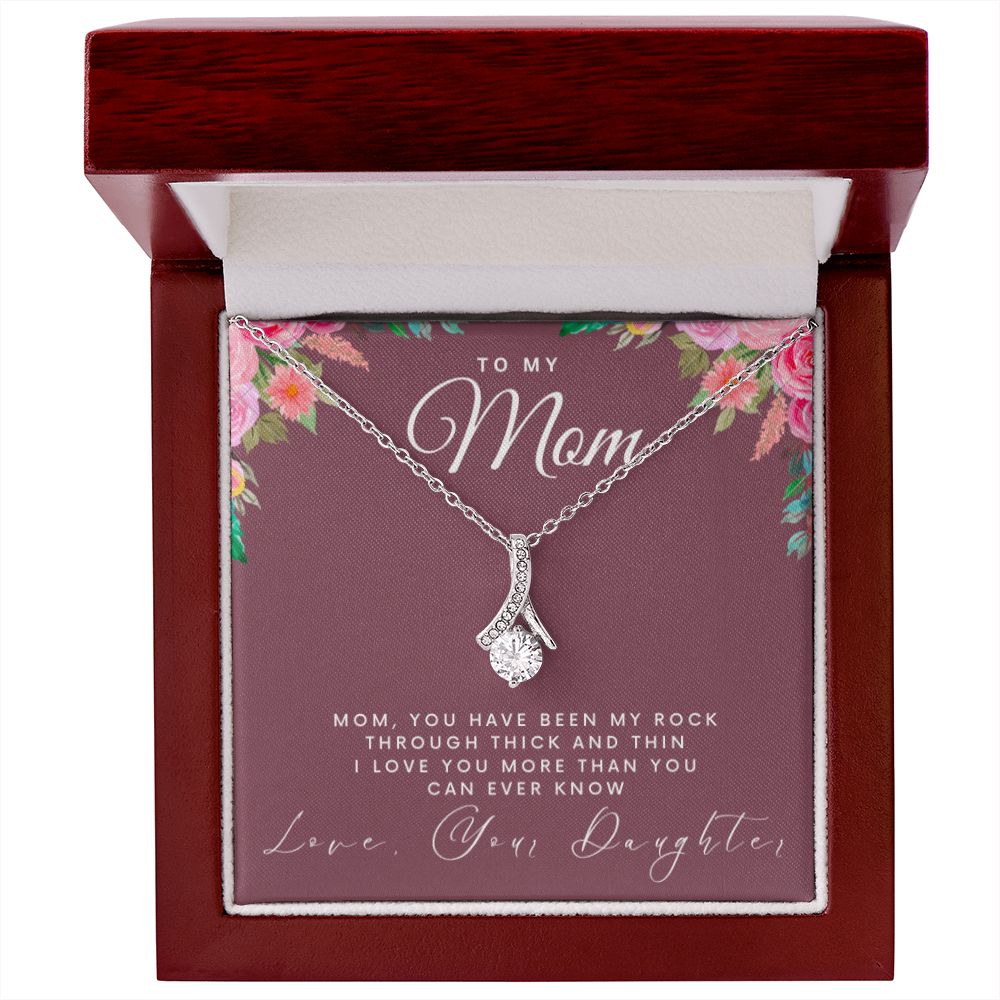 To My Mom | Mom You Have Been My Rock | Alluring Beauty Neklace