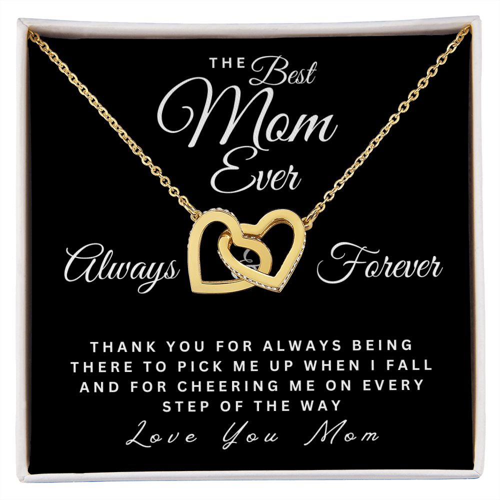 The Best Mom Ever | Thank You For Always Being There | Interlocking Hearts Necklace