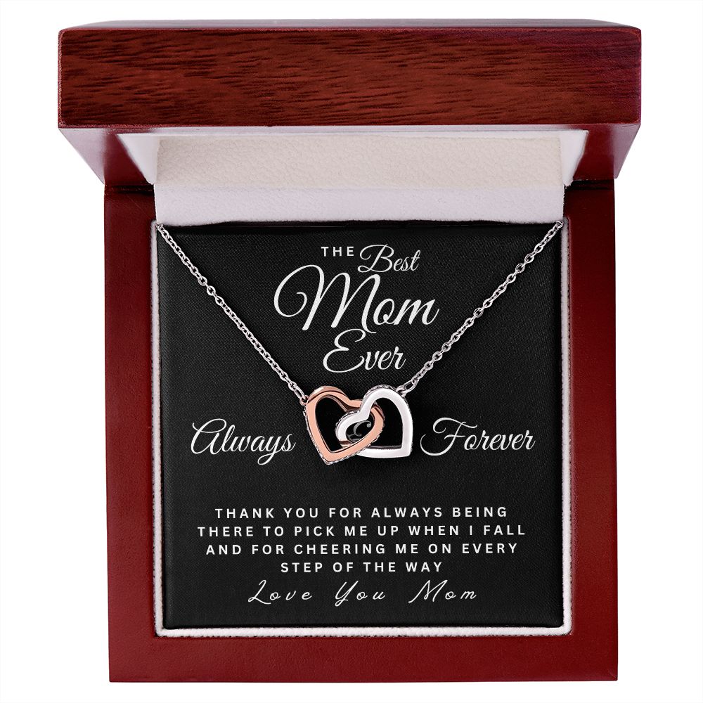 The Best Mom Ever | Thank You For Always Being There | Interlocking Hearts Necklace