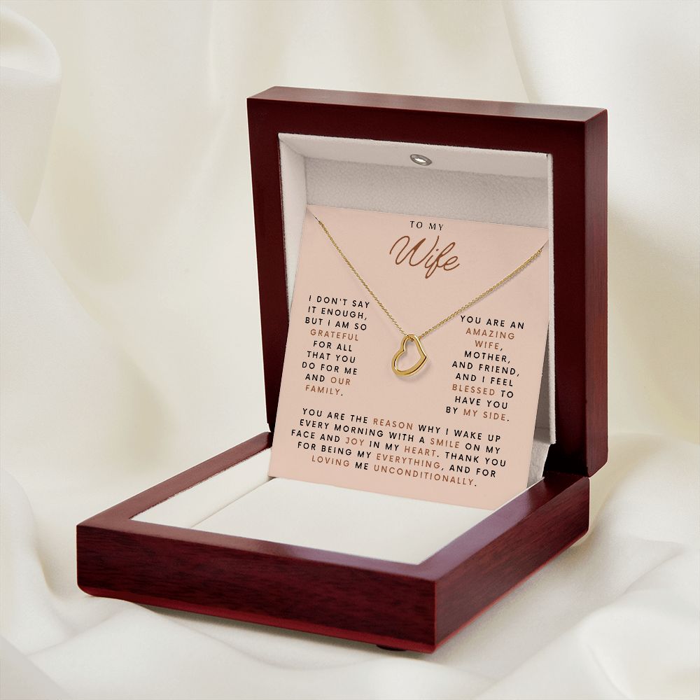 To My Wife | I Don't Say it Enough | Heart Necklace