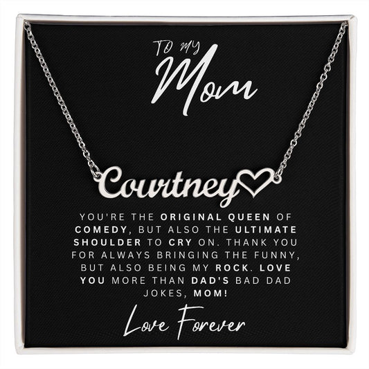 To My Mom | Original Queen Of Comedy | Custom Hear Name Necklace