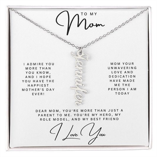To My Mom | Dear Mom, You're More Than | Personalized Vertical Name Necklace