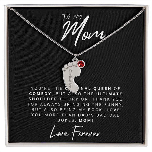To My Mom | Original Queen Of Comedy | Baby Feet Necklace with Birthstone