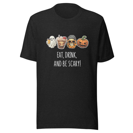 Le'ts Eat Drink and Be Scary t-shirt, Around t-shirt for women and men, Fall 2023 Season Collection, Knqv Fall, Gift, halloween fall season, t-shirt for women's and men's, Unisex t-shirt