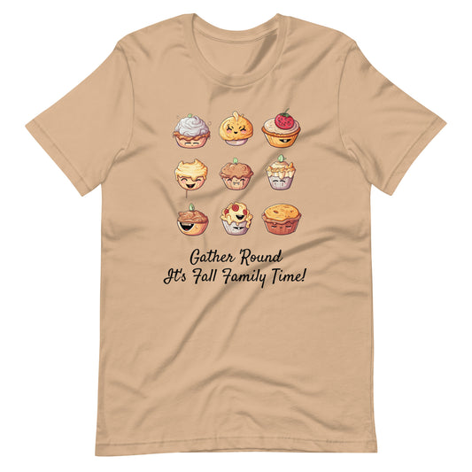 It's Family Time Gather Around t-shirt for women and men, Fall 2023 Season Collection, Knqv Fall, Gift, halloween fall season, apple, pies t-shirt for Unisex t-shirt
