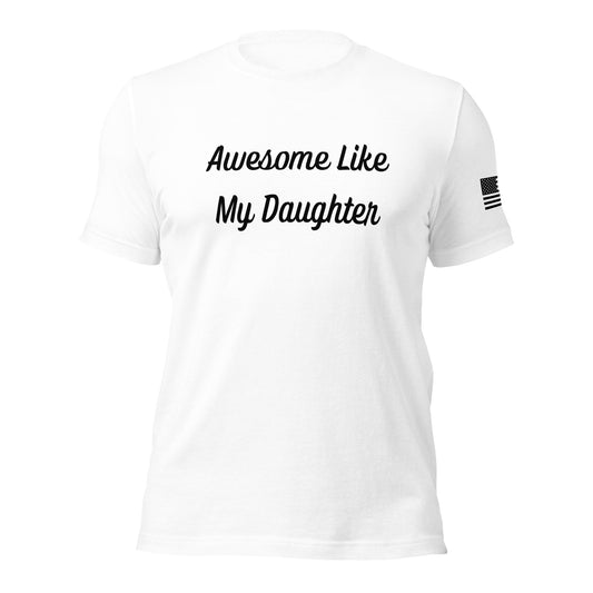 Funny Shirt for Men | Awesome Like My Daughter | Fathers Dad Gift - Gift from Daughter to Dad - Husband Gift - Funny Dad Shirt, men's t-shirt