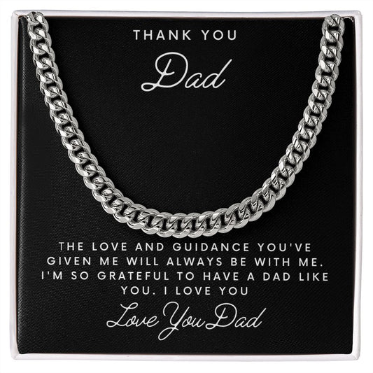 Thank You Dad | The Love & Guidance | Cuban Link Necklace