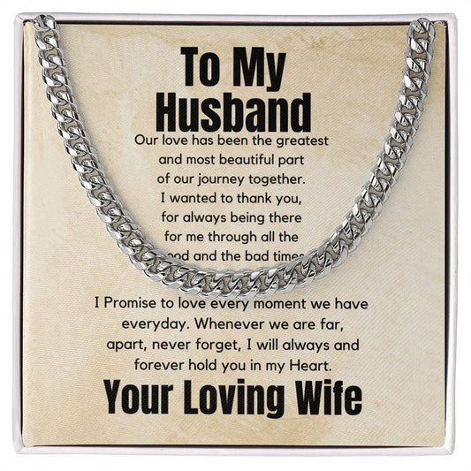 To My Husband | Our Love Has been the Greatest | Cuban Link Necklace