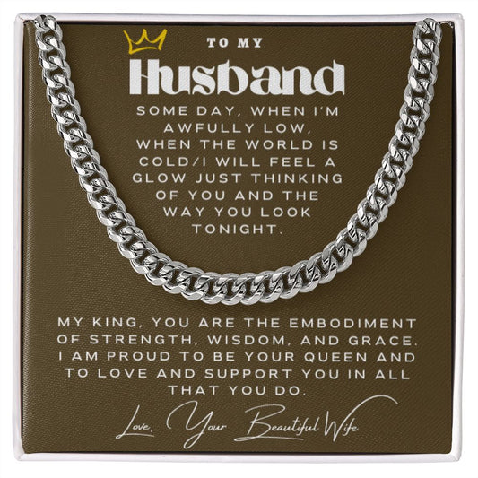 To My Husband | Some Day, When I'm Awfully Low | Cuban Link Chain