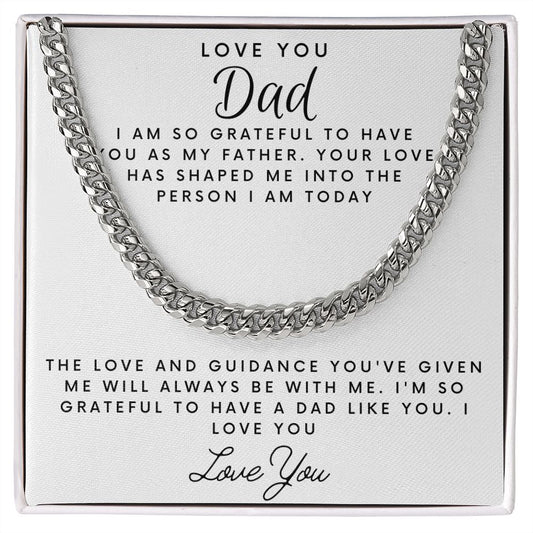 Love You Dad | I Am So Grateful | Cuban Link Necklace