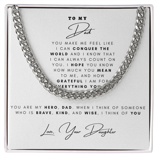 To My Dad | I Can Conquer The World | Cuban Link Necklace