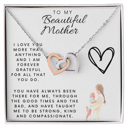 To My Beautiful Mother | I Love You More than Anything | Interlocking Hearts Necklace