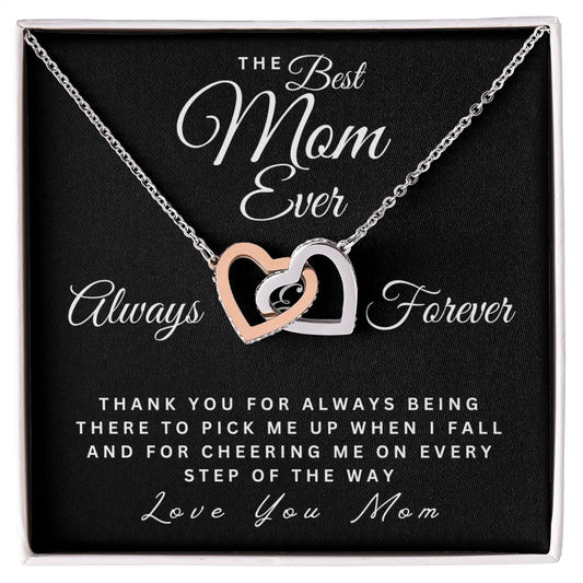 The Best Mom Ever | Thank You For Always Being There | Interlocking Hearts Necklace