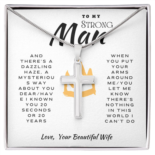 To My Strong Man | And There's A Dazzling Haze | Cross Neklace For Men